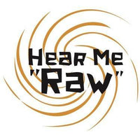 Hear Me "Raw"